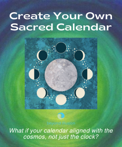 Create Your Own Sacred Calendar