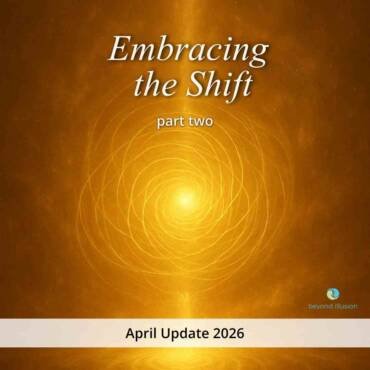 Embracing the Shift – Part Two – April Energy Update 2026