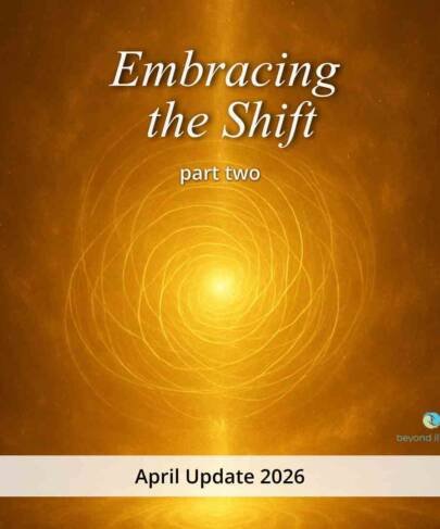 Embracing the Shift – Part Two – April Energy Update 2026