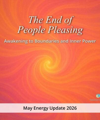 The End of People-Pleasing: May Energy Update 2026